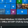 download-ghost-windows-10-pro-32bit-by-songngoc-2015