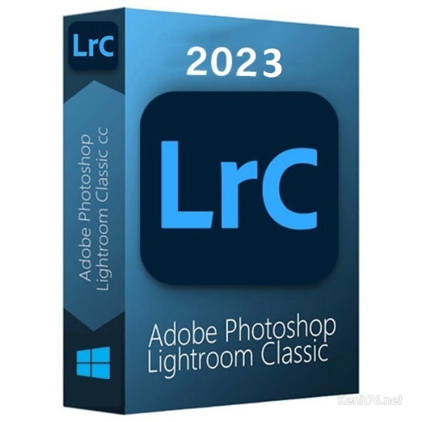 Download Lightroom Classic 2023 Full [Repack] – Hướng dẫn cài đặt chi tiết
