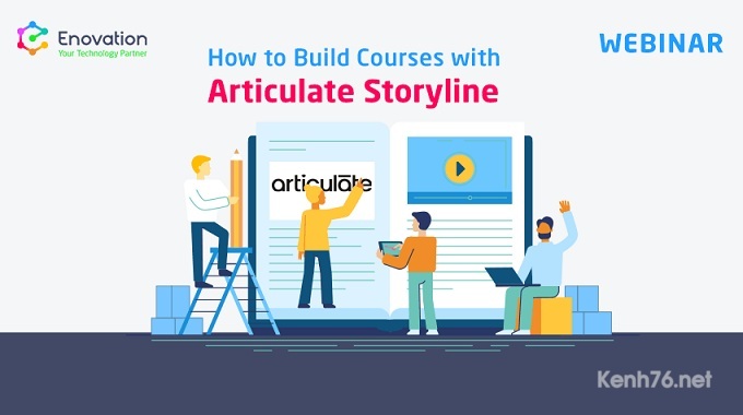 Articulate Storyline 3.17 Full Crack – Soạn giáo án e-learning