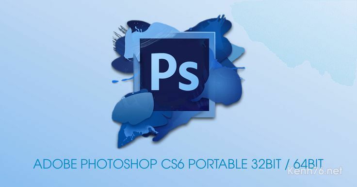 Tải Photoshop CS6 Portable Full mới nhất không cần cài đặt